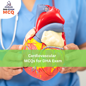 Cardiovascular Technology Exam MCQs for DHA