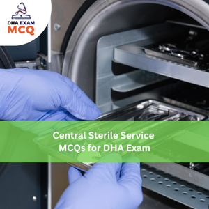 Central Sterile Service Exam MCQs for DHA