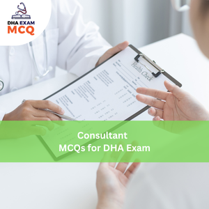 Consultant Exam MCQs for DHA