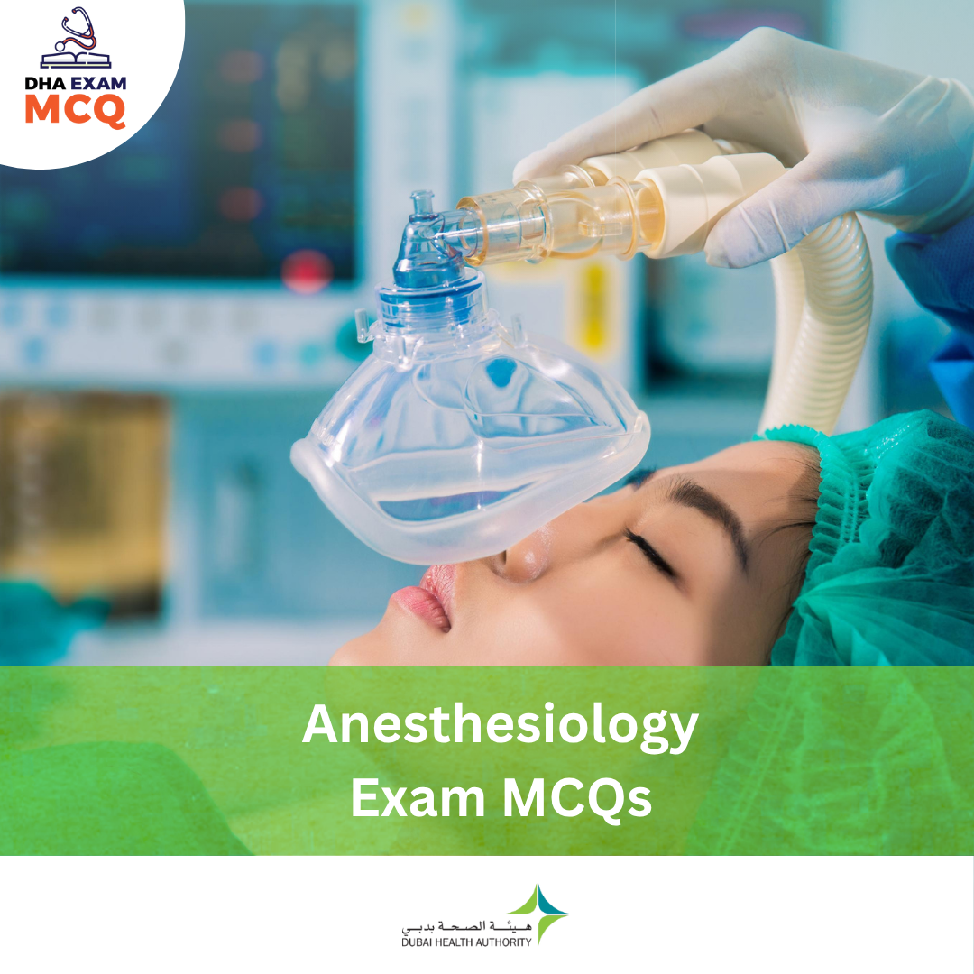 DHA Anesthesiology Exam MCQs