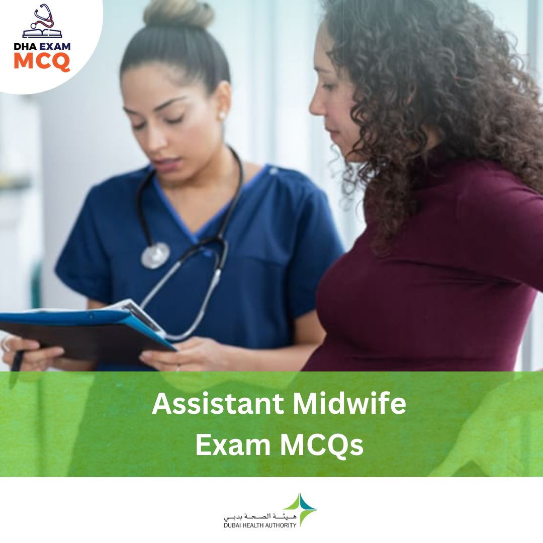 DHA Assistant Midwife Exam MCQs