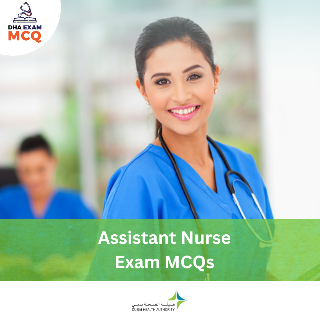 DHA Assistant Nurse Exam MCQs