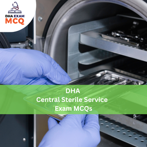 DHA Central Sterile Service Exam MCQs