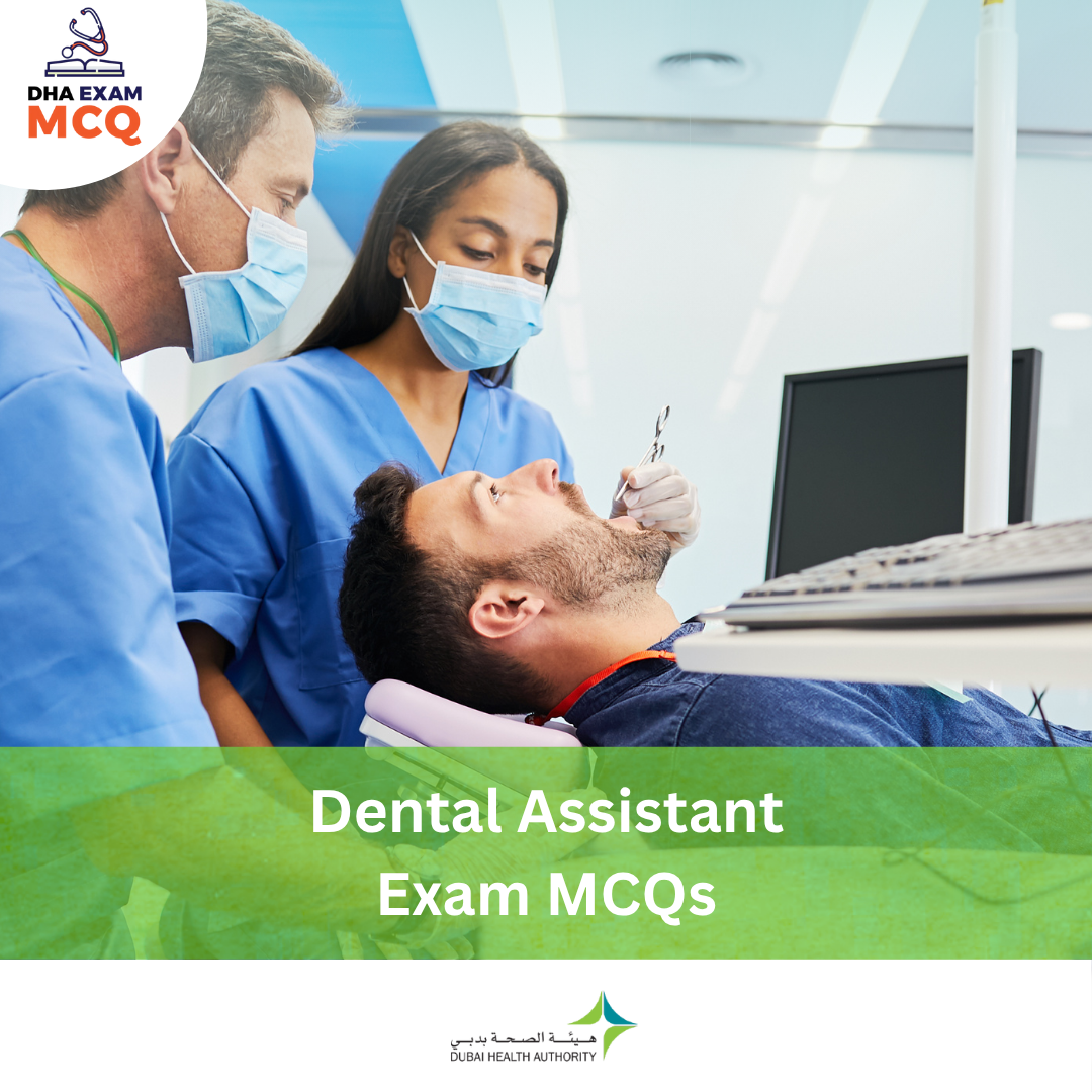 DHA Dental Assistant Exam MCQs