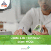 DHA Dental Lab Technician Exam MCQs