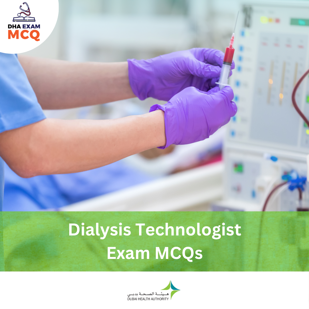 DHA Dialysis Technologist Exam MCQs
