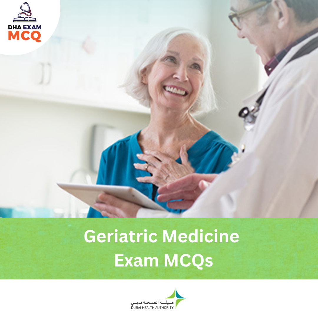 DHA Geriatric Medicine Exam MCQs