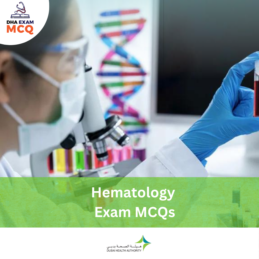 DHA Hematology Exam MCQs