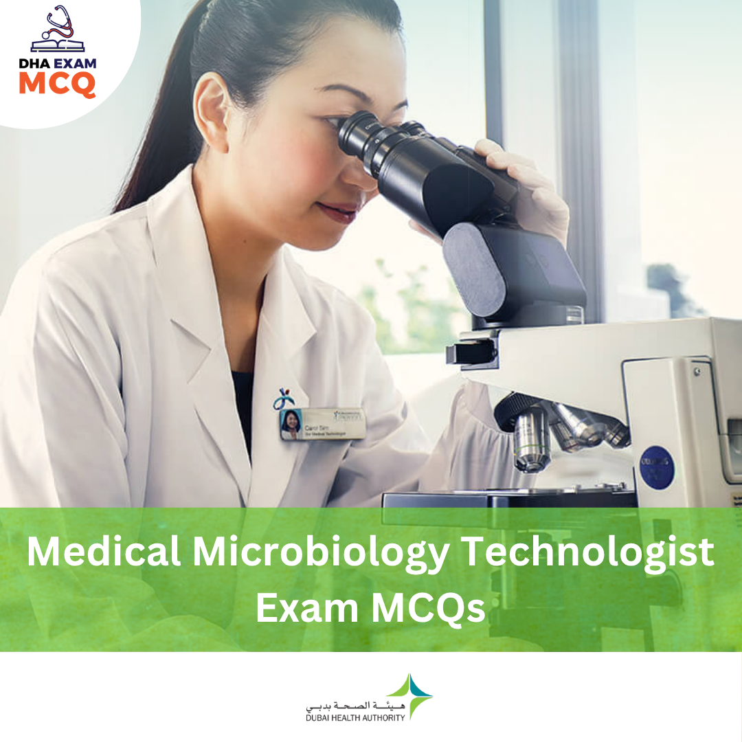DHA Medical Microbiology Technologist Exam MCQs
