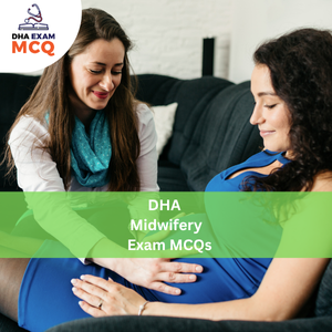 DHA Midwifery Exam MCQs