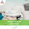 DHA Nuclear Medicine Exam MCQs
