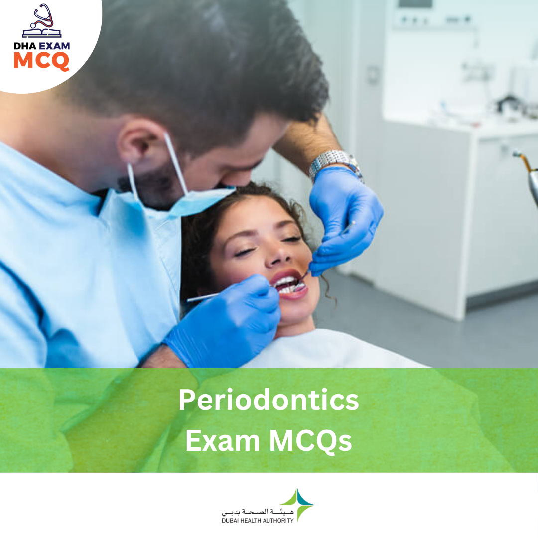 DHA Periodontics Exam MCQs