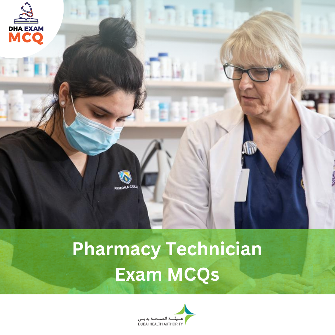 DHA Pharmacy Technician Exam MCQs