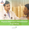 DHA Physical Medicine and Rehabilitation Exam MCQs