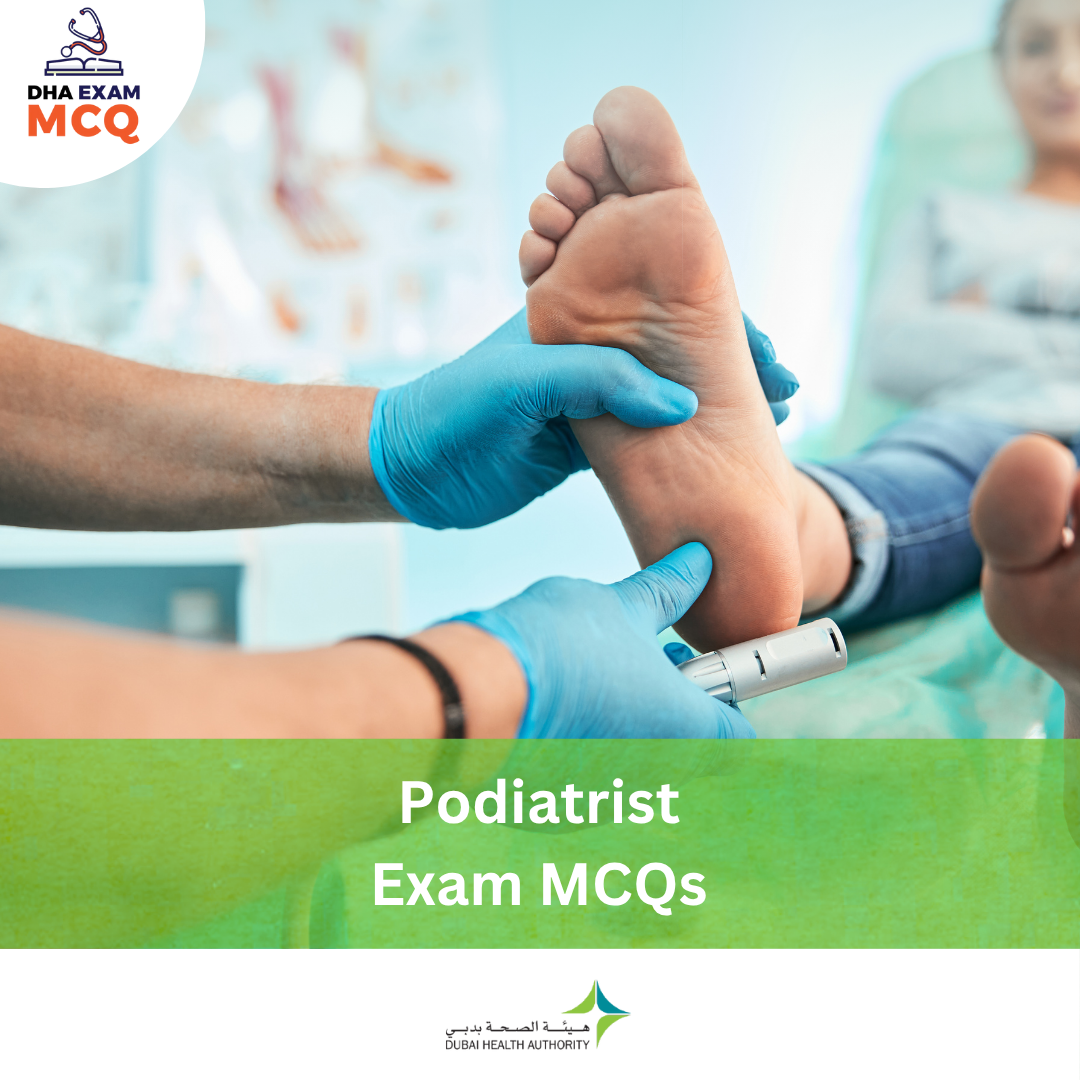 DHA Podiatrist Exam MCQs