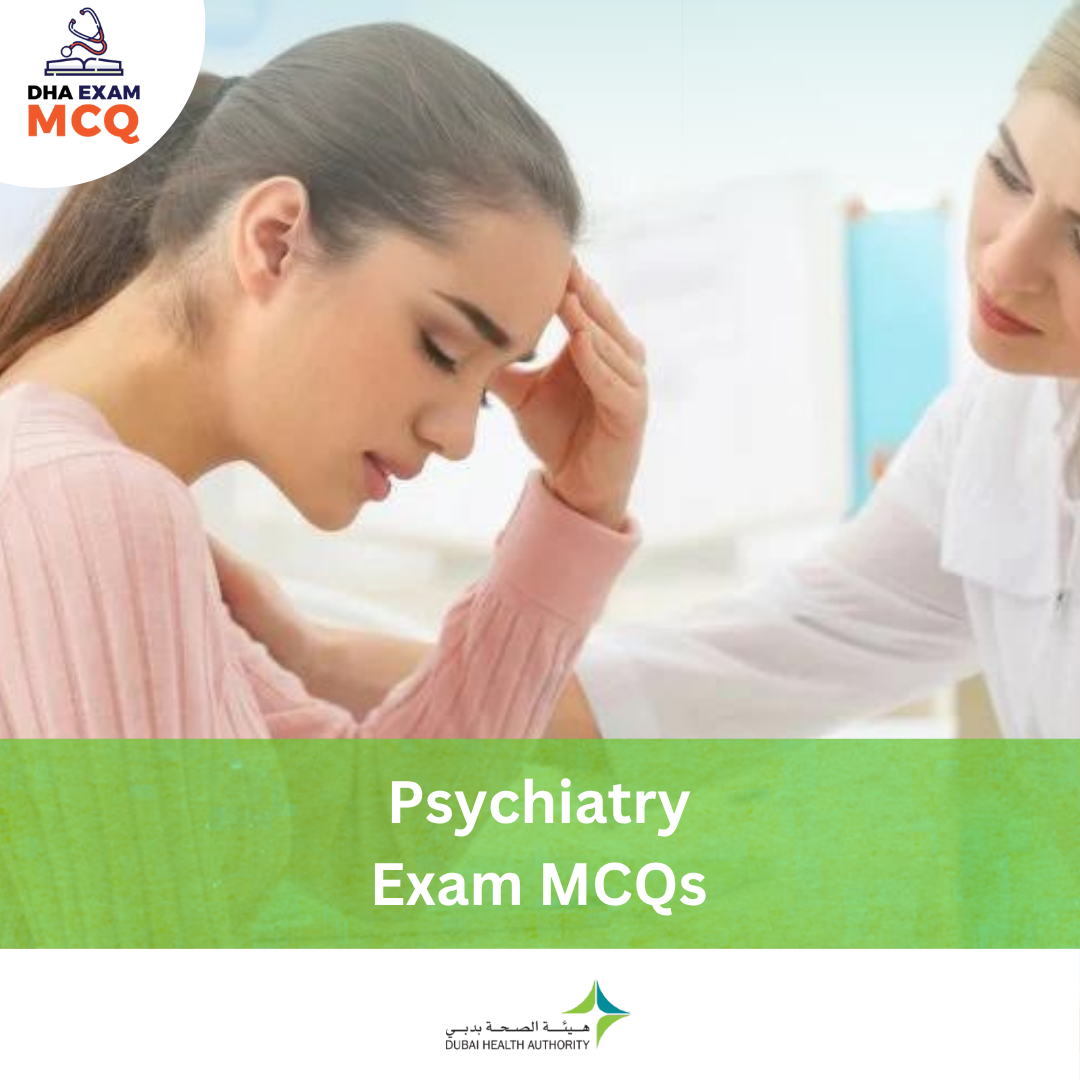 DHA Psychiatry Exam MCQs