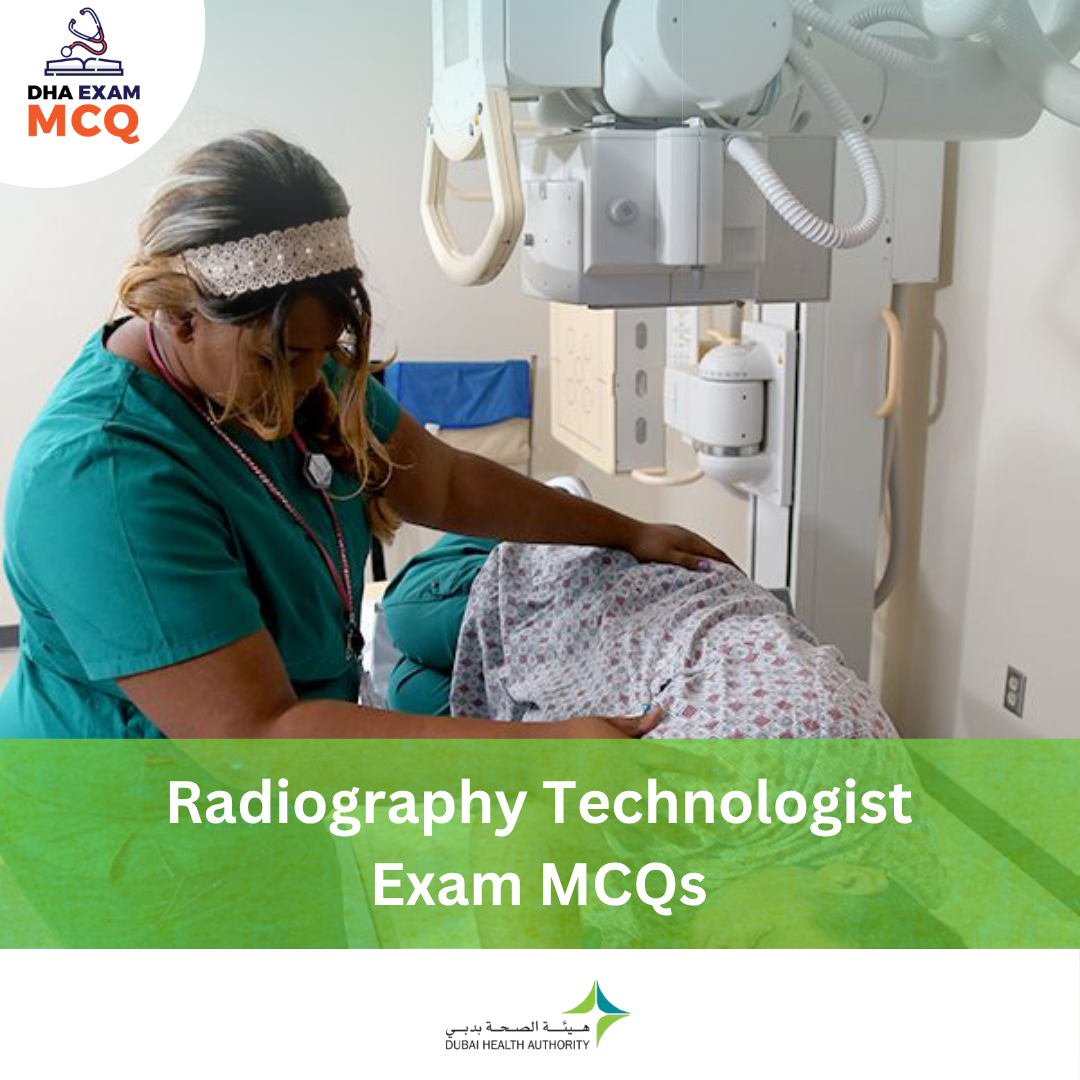 DHA Radiography Technologist Exam MCQs