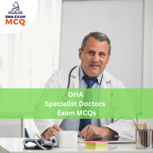 DHA Specialist Doctors Exam MCQs