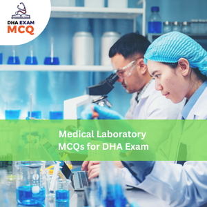 Medical Laboratory Exam MCQs for DHA